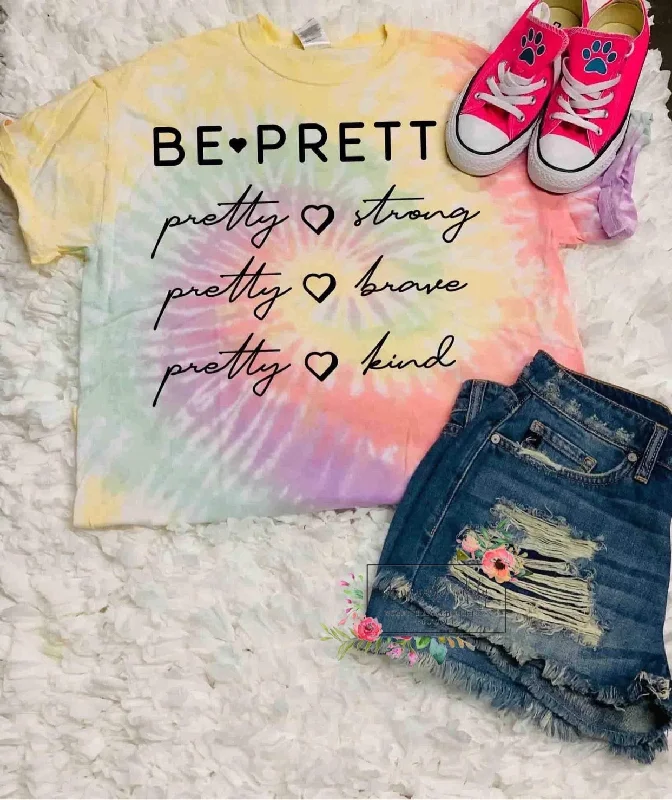 Be Pretty (tie dye)